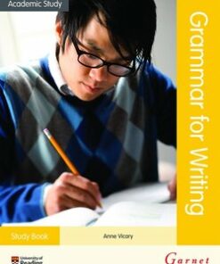 English for Academic Study (New Edition): Grammar for Writing Study Book - Anne Vicary - 9781782600701