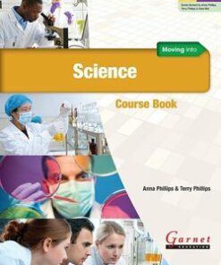 Moving into Science Course Book with Audio DVD - Anna Phillips - 9781782601678