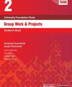 Transferable Academic Skills Kit (TASK) (New edition) 2. Group Work: Projects & Seminars - Amanda Fava-Verde - 9781782601777