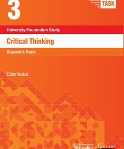 Transferable Academic Skills Kit (TASK) (New edition) 3. Critical Thinking - Clare Nukui - 9781782601784