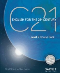 C21 - English for the 21st Century (New Edition) Level 2 Coursebook -  - 9781782603726