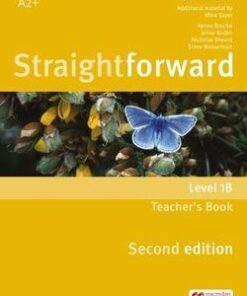 Straightforward (2nd Edition - Combo Split Edition) 1 (A2+ / Elementary) 1B Teacher's Book with Class Audio CD - Jim Scrivener - 9781786320360