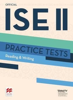 Official Trinity ISE 2 Practice Tests Reading & Writing - Trinity College London - 9781786322722