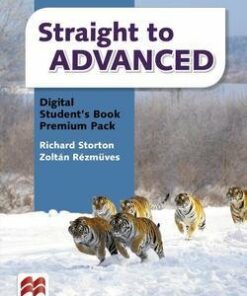 Straight to Advanced Digital Student's Book Premium Pack (Internet Access Code Card) - Richard Storton - 9781786326560
