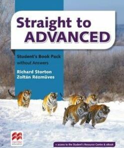 Straight to Advanced Student's Book without Answers Pack - Richard Storton - 9781786326591