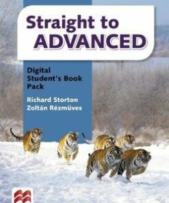Straight to Advanced Digital Student's Book Pack (Internet Access Code Card) - Richard Storton - 9781786326669