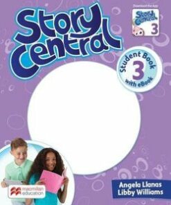 Story Central 3 Student Book Pack with eBook - Mo Choy - 9781786329516