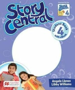 Story Central 4 Student Book Pack with eBook - Mo Choy - 9781786329530