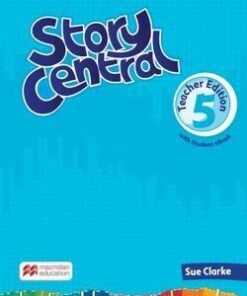 Story Central 5 Teacher Edition Pack with eBook - Mo Choy - 9781786329615