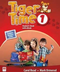 Tiger Time 1 Student's Book with Webcode for Student's Resource Centre & eBook - Mark Ormerod - 9781786329639