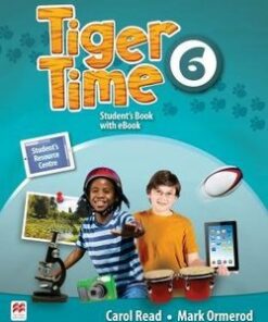 Tiger Time 6 Student's Book with Webcode for Student's Resource Centre & eBook - Mark Ormerod - 9781786329691