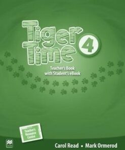 Tiger Time 4 Teacher's Book with Webcode for Teacher's Resource Centre