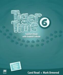 Tiger Time 6 Teacher's Book with Webcode for Teacher's Resource Centre
