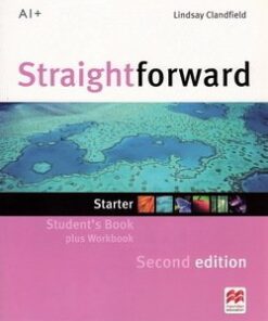 Straightforward (2nd Edition - Combo Split Edition) Starter Student's Book & Workbook with Workbook Audio CD - Lindsay Clandfield - 9781786329912
