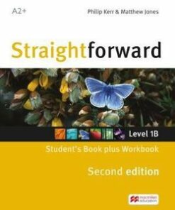 Straightforward (2nd Edition - Combo Split Edition) 1 (A2+ / Elementary) 1B Student's Book & Workbook with Workbook Audio CD - Philip Kerr - 9781786329936