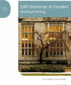 EAP Grammar in Context: Reading & Writing C1 - Terry Phillips - 9781787680425