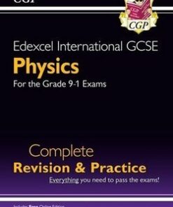 Edexcel International GCSE for the Grade 9-1 Course Physics Complete Revision & Practice with Online Edition - CGP Books - 9781789080841