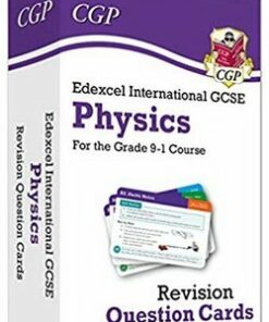Edexcel International GCSE for the Grade 9-1 Course Physics Revision Question Cards - CGP Books - 9781789083804