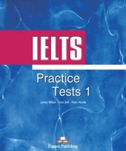IELTS Practice Tests 1 Student's Book - James Milton - 9781842167502