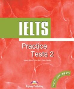 IELTS Practice Tests 2 Student's Book with Answers - James Milton - 9781842167595