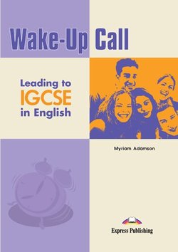 Wake-Up Call Leading to IGCSE in English Student's Book - Adazson Zyriaz - 9781846795374