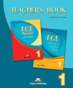 FCE Listening & Speaking Skills 1 and Practice Exam Papers 1 Teacher's Book - Virginia Evans - 9781846795824