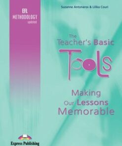 The Teacher's Basic Tools: Making Our Lessons Memorable - Suzanne Antonaros - 9781846797644