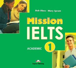 Mission IELTS 1 Academic Class Audio CDs (2) - Virginia Evans - 9781849748223