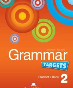 Grammar Targets 2 Student's Book - Virginia Evans - 9781849748742