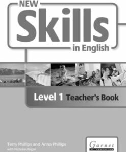 New Skills in English 1 (B1 / Intermediate) Teacher's Book - Terry Phillips - 9781859644911