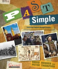 Past Simple Study Book: Learning English through British History and Culture - Peter Thompson - 9781859645291