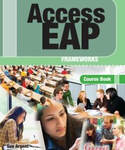 Access EAP: Frameworks Course Book with Audio CDs (2) - Sue Argent - 9781859645581