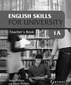 English Skills for University 1A Teacher's Book - Terry Phillips - 9781859646465