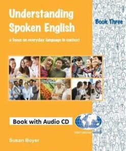 Understanding Spoken English 3 Student's Book with Audio CD - Susan Boyer - 9781877074271