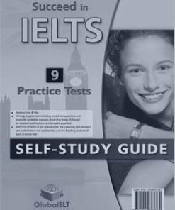Succeed in IELTS 9 Practice Tests Self Study Edition (Student's Book