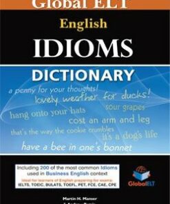Global ELT English Idioms Dictionary - Andrew & Manser