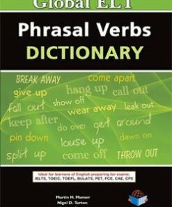 Global ELT English Phrasal Verbs Dictionary - Martin H. Manser - 9781904663690