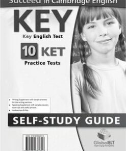 Succeed in Cambridge English: Key (KET) - 10 Practice Tests Self-Study Edition (Student's Book
