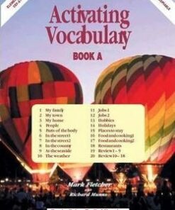 Activating Vocabulary Book A (Elementary) - Mark Fletcher - 9781905231171