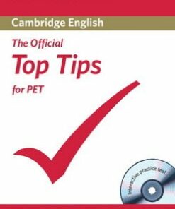 The Official Top Tips for PET with CD-ROM - University of Cambridge ESOL Examinations - 9781906438500