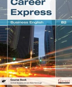 Career Express: Business English B2 Course Book with Audio CDs (2) - Gerlinde Butzphal - 9781907575693