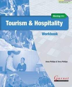 Moving into Tourism and Hospitality Workbook with Audio CD - Anna Phillips - 9781908614476