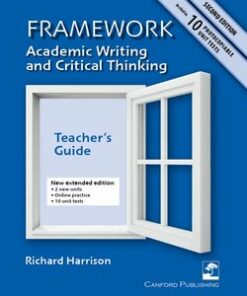 Framework: Academic Writing and Critical Thinking (2nd Edition) Teacher's Book - Richard Harrison - 9781910431047