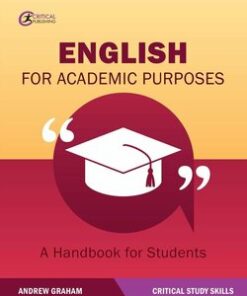 English for Academic Purposes: A Handbook for Students - Andrew Graham - 9781912508204