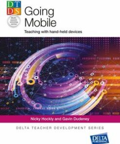 Going Mobile; Teaching with Hand-Held Devices - Gavin Dudeney - 9783125013537