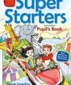 Super Starters (2nd Edition - 2018 Exam) Pupil's Book - Wendy Superfine - 9783125013872