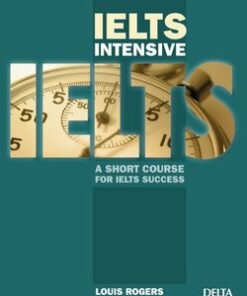 IELTS Intensive - A Short Course for IELTS Success with Audio CDs (2) - Louis Rogers - 9783125015777