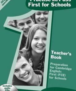 Practise and Pass First for Schools (FCE4S) Teacher's Book with Audio CD - Megan Roderick - 9783125017184