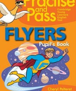 Practise and Pass Flyers Pupil's Book - Viv  Lambert - 9783125017238