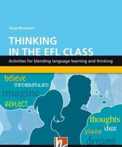 Thinking in the EFL Class - Tessa Woodward - 9783852723334